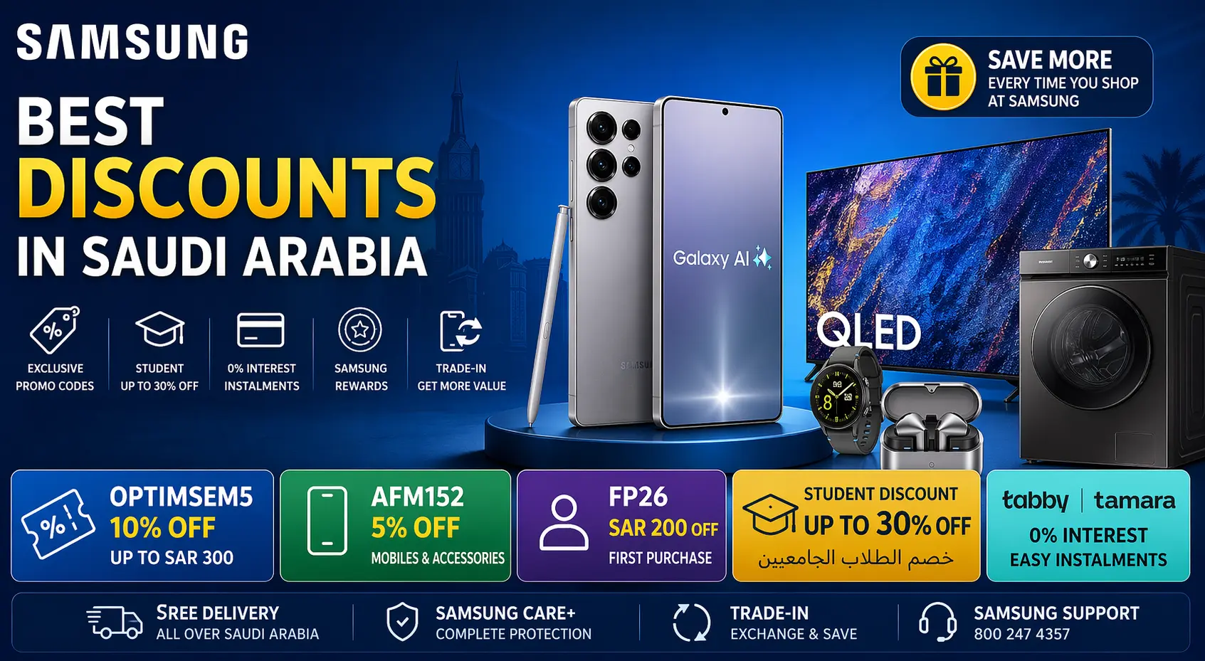 Samsung Saudi Arabia Promo Code: OPTIMSEM5 10% Off, Student Discount خصم الطلاب 30%, Galaxy S25 Ultra KSA Price and Every Deal